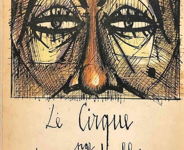 Бернар БЮФФЕ / плакат «Le Cirque Por Bernard Buffet» / 1955